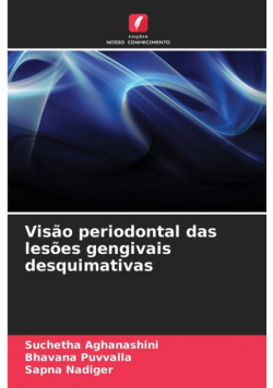 Visão periodontal das lesões gengivais desquimativas