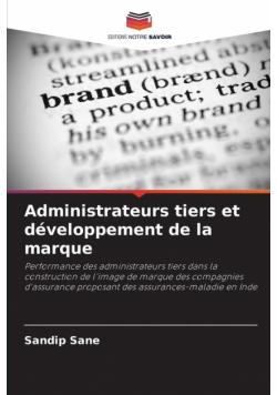 Administrateurs tiers et développement de la marque