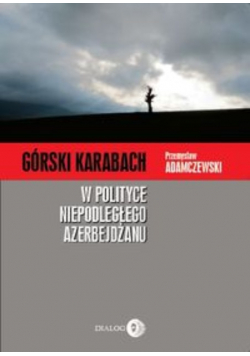 Górski Karabach W polityce niepodległego Azerbejdżanu