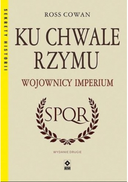 Ku chwale Rzymu Wojownicy Imperium