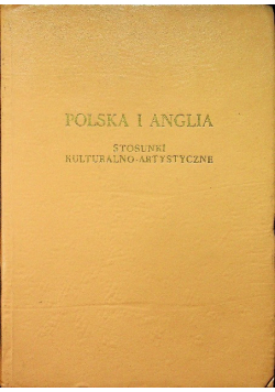 Polska i Anglia Stosunki kulturalno artystyczne