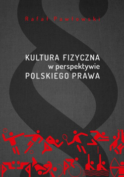 Kultura fizyczna w perspektywie polskiego prawa