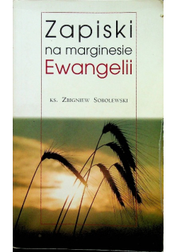 Zapiski na marginesie Ewangelii