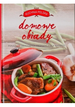 Kuchnia polska Domowe obiady