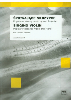 Doleżal Wanda - Śpiewające skrzypce zeszyt 3