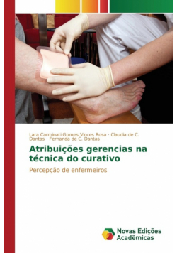 Atribuições gerencias na técnica do curativo
