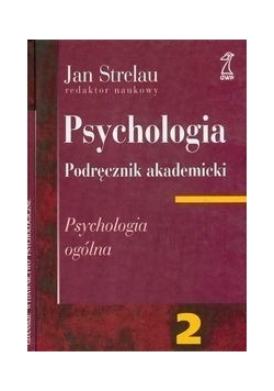 Psychologia Podręcznik akademicki Tom 2