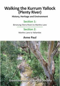 Walking the Kurrum Yallock (Plenty River)