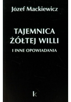 Tajemnica żółtej willi i inne opowiadania