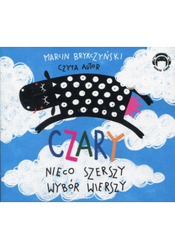 Czary Nieco szerszy wybór wierszy