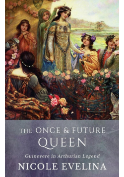 The Once and Future Queen