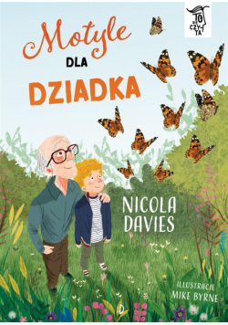 To Się Czyta T.2 Motyle dla dziadka