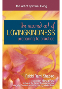 The Sacred Art of Lovingkindness