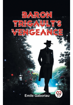 Baron Trigault'S Vengeance