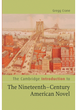 The Cambridge Introduction to the Nineteenth-Century American Novel