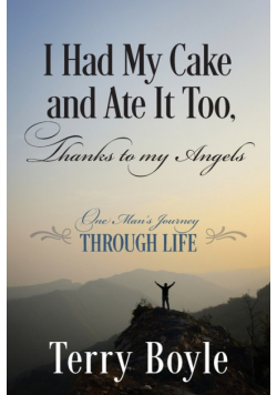 I Had My Cake and Ate It Too, Thanks to My Angels