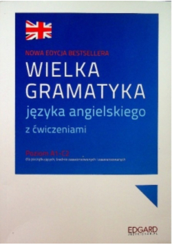 Wielka gramatyka języka angielskiego z ćwiczeniami