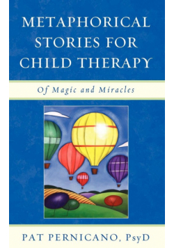 Metaphorical Stories for Child Therapy