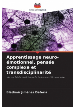 Apprentissage neuro-émotionnel, pensée complexe et transdisciplinarité
