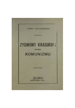 Zygmunt Krasiński wobec komunizmu