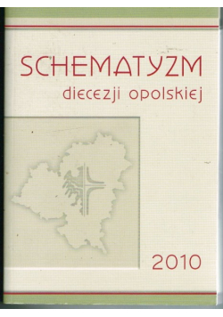 Schematyzm diecezji opolskiej 2010