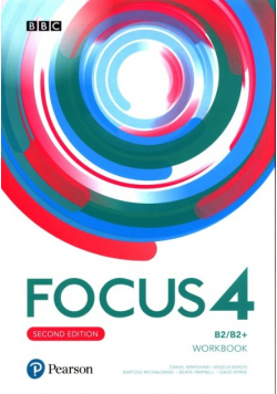 Focus 4 Workbook B2 B2 +