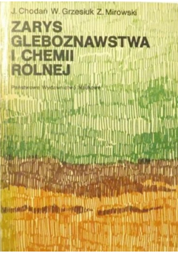 Zarys gleboznawstwa i chemii rolnej
