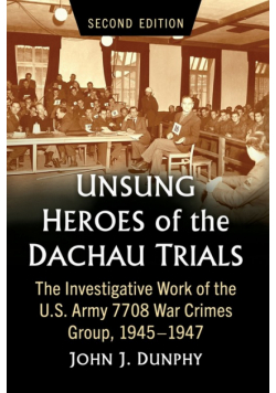 Unsung Heroes of the Dachau Trials