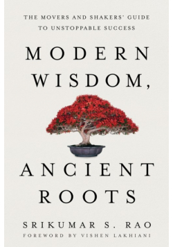 Modern Wisdom, Ancient Roots