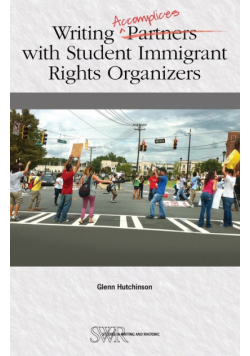 Writing Accomplices with Student Immigrant Rights Organizers
