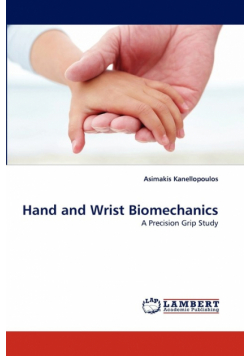 Hand and Wrist Biomechanics