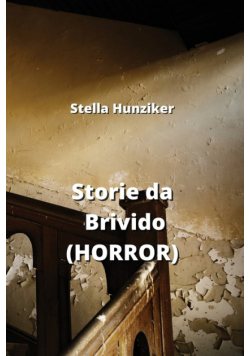 Storie da Brivido (HORROR)