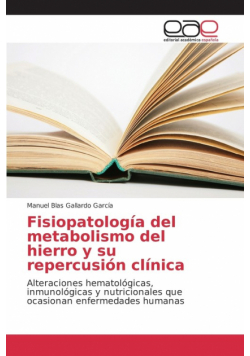 Fisiopatología del metabolismo del hierro y su repercusión clínica