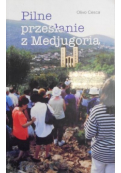Pilne przesłanie z Medjugoria