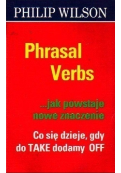 Phrasal Verbs  jak powstaje nowe znaczenie