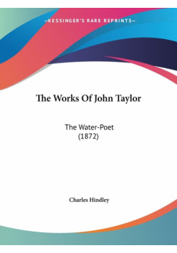 The Works Of John Taylor