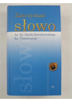 Zatrzymać słowo