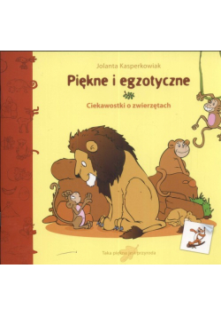 Piękne i egzotyczne