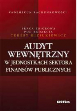 Audyt wewnętrzny w jednostkach sektora finansów publicznych