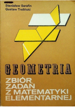 Geometria Zbiór zadań z matematyki elementarnej