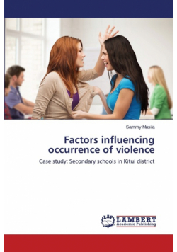 Factors influencing occurrence of violence