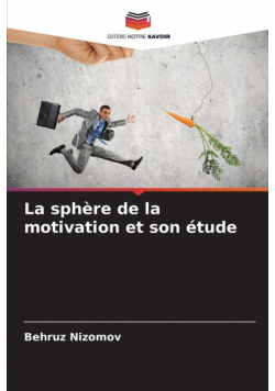 La sphère de la motivation et son étude
