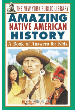 The New York Public Library Amazing Native American History