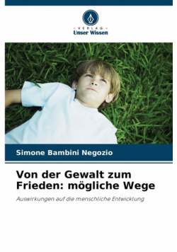 Von der Gewalt zum Frieden
