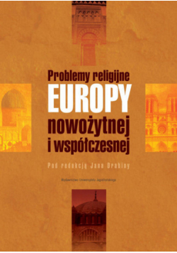 Problemy religijne Europy nowożytnej i współczesnej