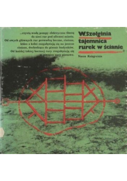 Tajemnica rurek w ścianie