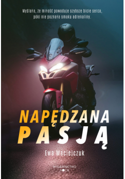 Napędzana pasją