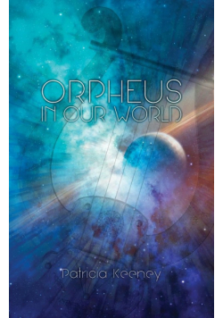 Orpheus in our World
