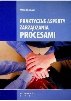 Praktyczne aspekty zarządzania procesami