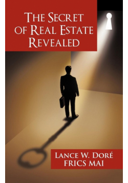 The Secret of Real Estate Revealed